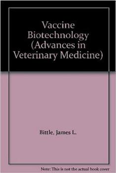 Hardcover Advances in Veterinary Science & Comparative Medicine: Vaccine Biotechnology Book