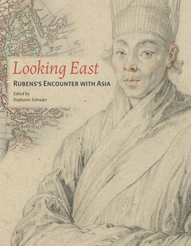Paperback Looking East: Rubens's Encounter with Asia Book