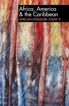 Paperback Alt 9 Africa, America & the Caribbean: African Literature Today: A Review Book