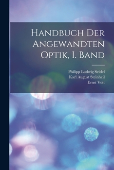 Paperback Handbuch der angewandten Optik, I. Band [German] Book