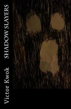 Paperback Shadow Slayers Book