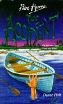 The Accident - Book #16 of the Point Horror