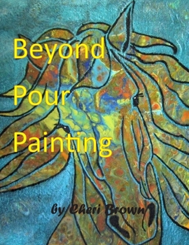 Paperback Beyond Pour Painting Book