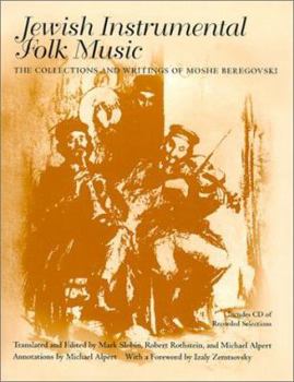 Paperback Jewish Instrumental Folk Music: The Collection and Writings of Moshe Beregovski [With CD] Book