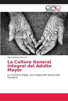 Paperback La Cultura General Integral del Adulto Mayor [Spanish] Book