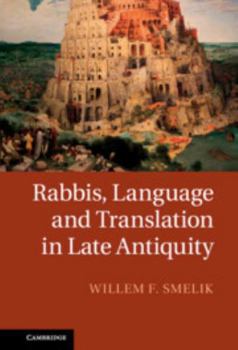 Hardcover Rabbis, Language and Translation in Late Antiquity Book