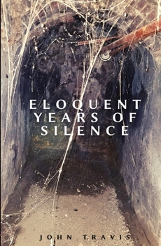 Paperback Eloquent Years of Silence Book