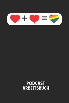 Podcast Arbeitsbuch: Arbeitsbuch für die Erstellung von Aufnahmen - verliere nie wieder den Überblick über deine Projekte! (German Edition)