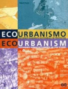 Paperback Eco-Urbanism: Sustainable Human Settlements, 60 Case Studies Book