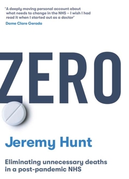 Hardcover Zero: Eliminating Unnecessary Deaths in a Post-Pandemic Nhs Book