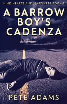 Paperback A Barrow Boy's Cadenza: In Dead Flat Major Book