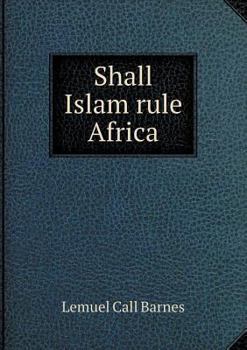 Paperback Shall Islam rule Africa Book