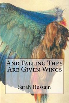 Paperback And Falling They Are Given Wings Book