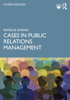 Cases in Public Relations Management: The Rise of Social Media and Activism