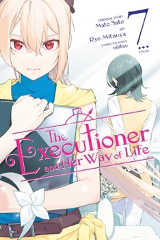 Paperback The Executioner and Her Way of Life, Vol. 7 (Manga): Volume 7 Book