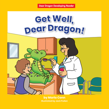 Hardcover Get Well, Dear Dragon! Book