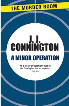 A Minor Operation - Book #11 of the Sir Clinton Driffield