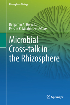 Hardcover Microbial Cross-Talk in the Rhizosphere Book