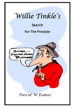 Paperback Willie Tinkle's Search for the Prostate Book