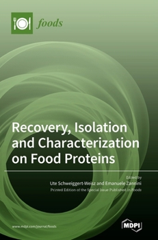 Hardcover Recovery, Isolation and Characterization on Food Proteins Book