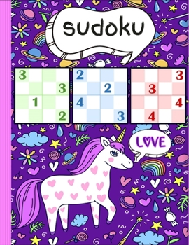 Paperback A First Sudoku for kids ages 4-8: Easy Sudoku Puzzles For Children In Large Print (Age 4-5-6-7-8): (100+ Sudoku Puzzles From Beginner to Advanced) Book