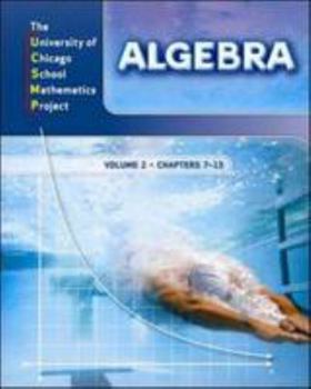 Hardcover Algebra: Volume 2: Chapters 7 thru 13: University of Chicago School Mathematics Project Book