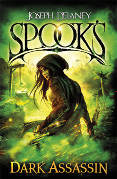 Spook’s: Dark Assassin - Book #3 of the Starblade Chronicles
