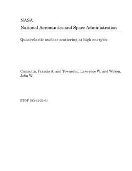 Paperback Quasi-Elastic Nuclear Scattering at High Energies Book