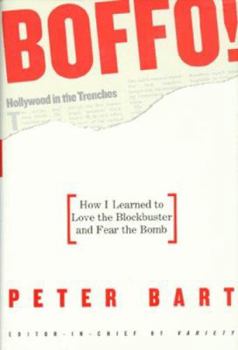 Hardcover Boffo!: How I Learned to Love the Blockbuster and Fear the Bomb Book