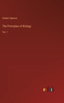 Hardcover The Principles of Biology: Vol. 1 Book