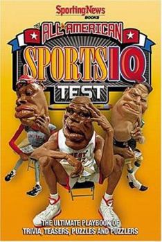 Paperback All-American Sports IQ Test: Ultimate Playbook of Trivia, Teasers and Puzzles Book