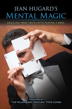 Hardcover Jean Hugard's Mental Magic: Dazzling Mind Tricks with Playing Cards Book