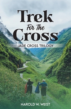 Paperback Trek For The Cross: Jade Cross Trilogy Book
