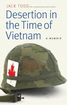 Paperback Desertion in the Time of Vietnam: A Memoir Book