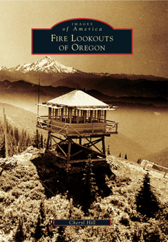 Paperback Fire Lookouts of Oregon Book