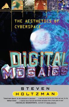 Paperback Digital Mosaics: The Aesthetics of Cyberspace Book