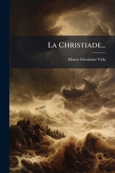 Paperback La Christiade... [Italian] Book