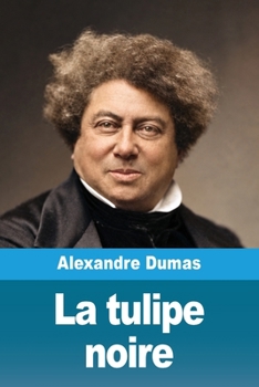 La tulipe noire (French Edition)