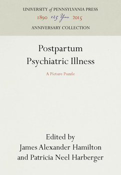 Paperback Postpartum Psychiatric Illness: A Picture Puzzle Book