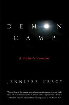 Hardcover Demon Camp: A Soldier's Exorcism Book