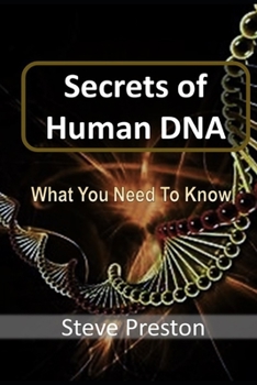 Paperback Secrets of Human DNA: What You Need To Know Book