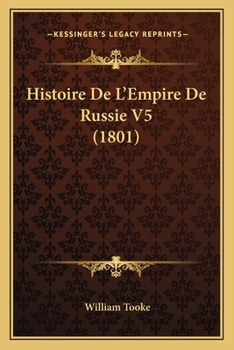 Paperback Histoire De L'Empire De Russie V5 (1801) [French] Book