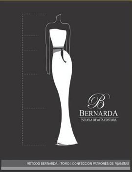 Paperback Metodo Bernarda: Tomo I Confecci [Spanish] Book