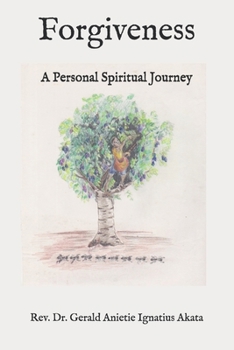 Paperback Forgiveness: A Personal Spiritual Journey Book