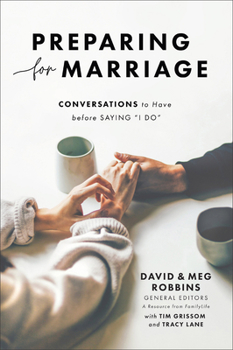 Paperback Preparing for Marriage: Conversations to Have Before Saying I Do Book