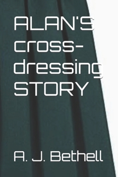 Paperback ALAN'S cross-dressing STORY Book