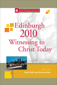 Hardcover Edinburgh 2010 Witnessing to Christ Today Book