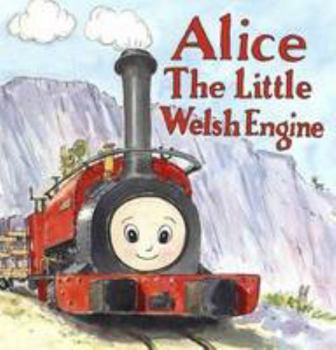 Paperback Alice the Little Welsh Engine Book