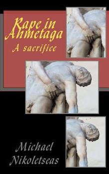 Paperback Rape in Ahmetaga: A sacrifice Book