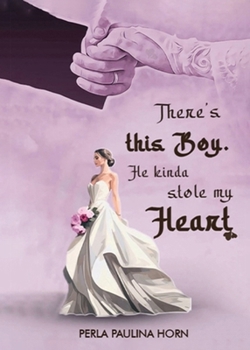 Paperback There's this Boy. He Kinda stole my Heart Book